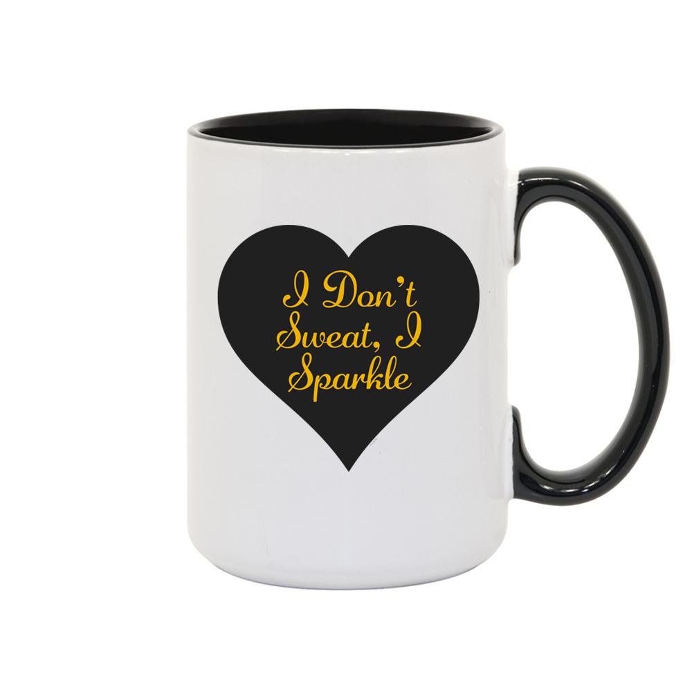 Unbreakable Kimmy Schmidt I Don't Sweat I Sparkle White and Black Mug