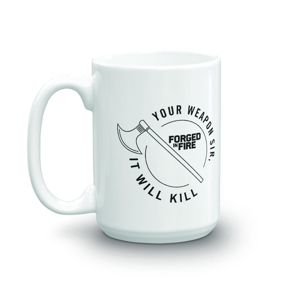 Forged in Fire It Will Kill Axe White Mug