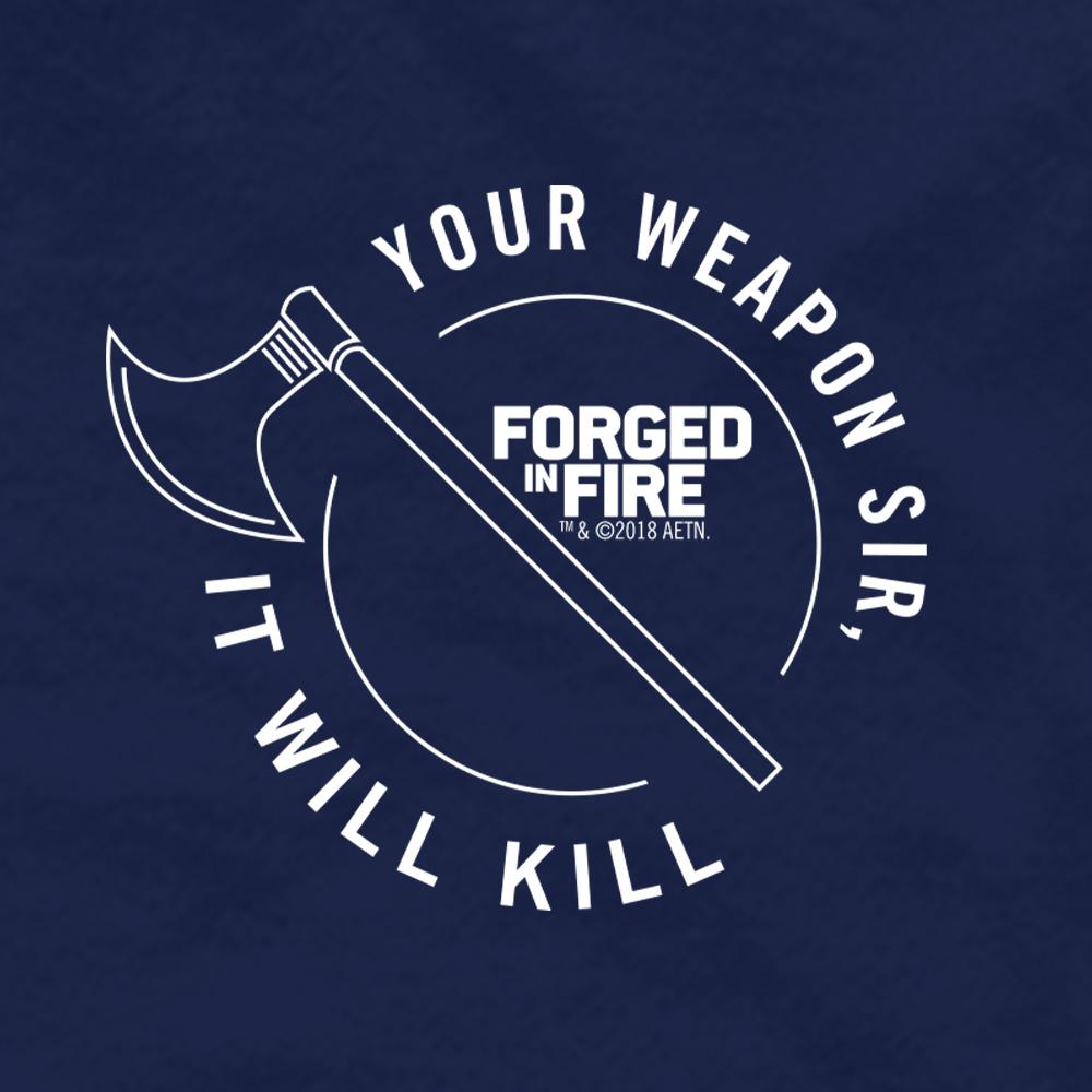 HISTORY Forged in Fire Series It Will Kill Crest Axe Men's Short Sleeve T-Shirt