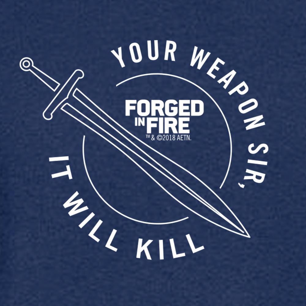 HISTORY Forged in Fire Series It Will Kill Crest Sword Long Sleeve T-Shirt