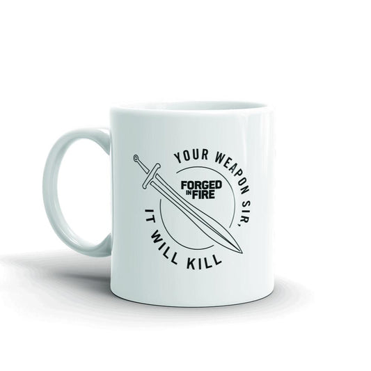 Forged in Fire It Will Kill Sword White Mug