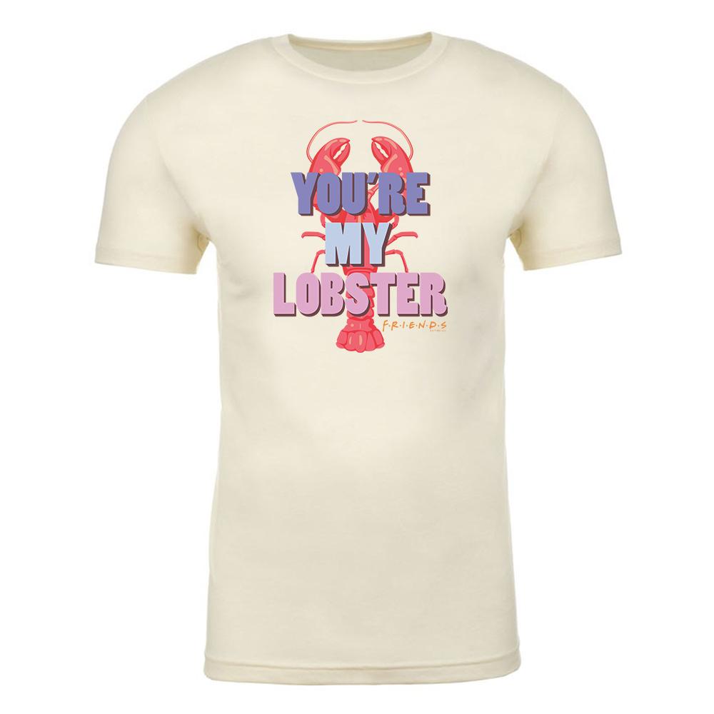 Friends You're My Lobster Adult Short Sleeve T-Shirt