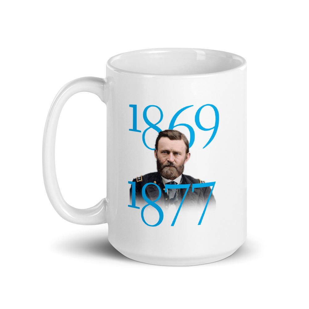 Ulysses S. Grant Fondness For War White Mug
