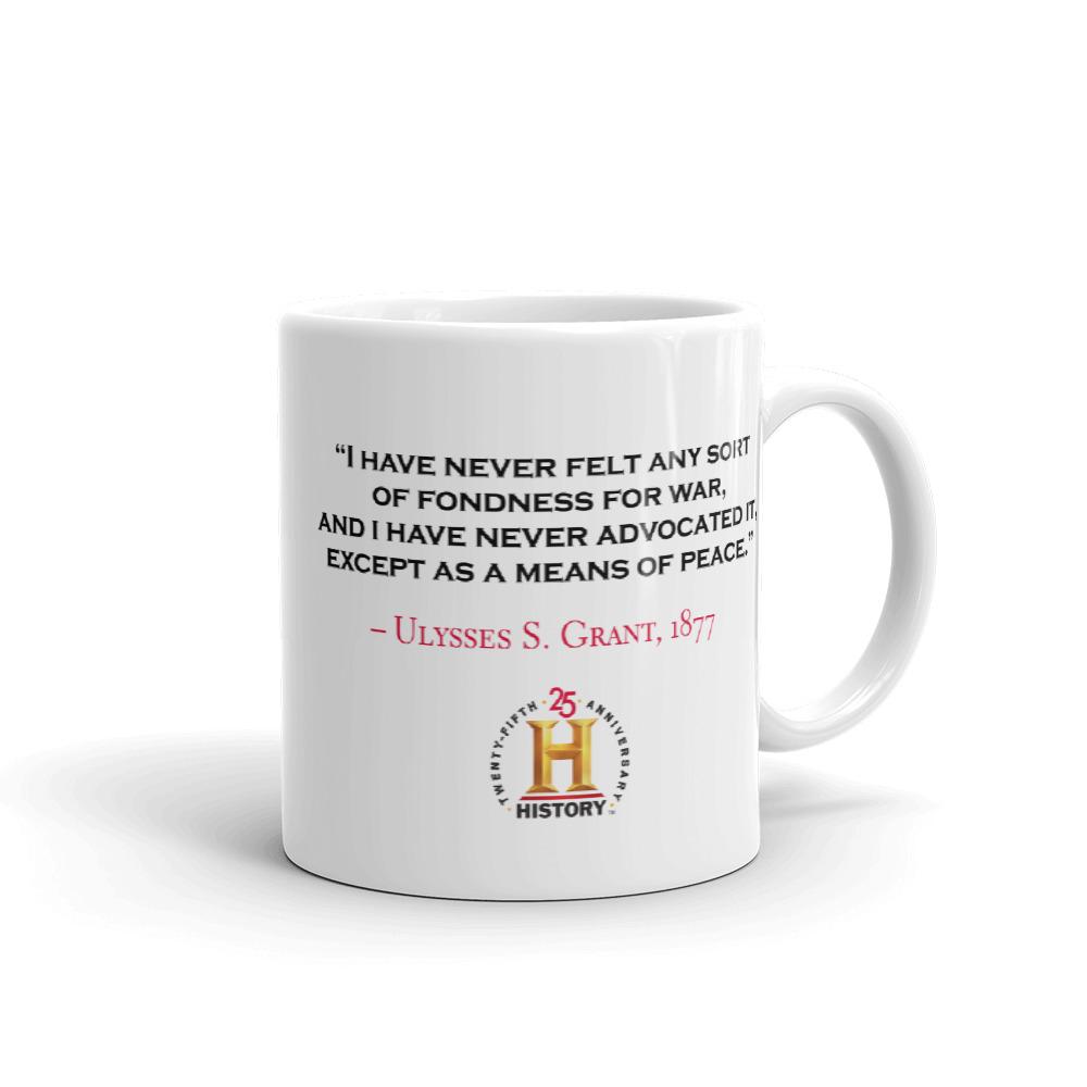 Ulysses S. Grant Fondness For War White Mug