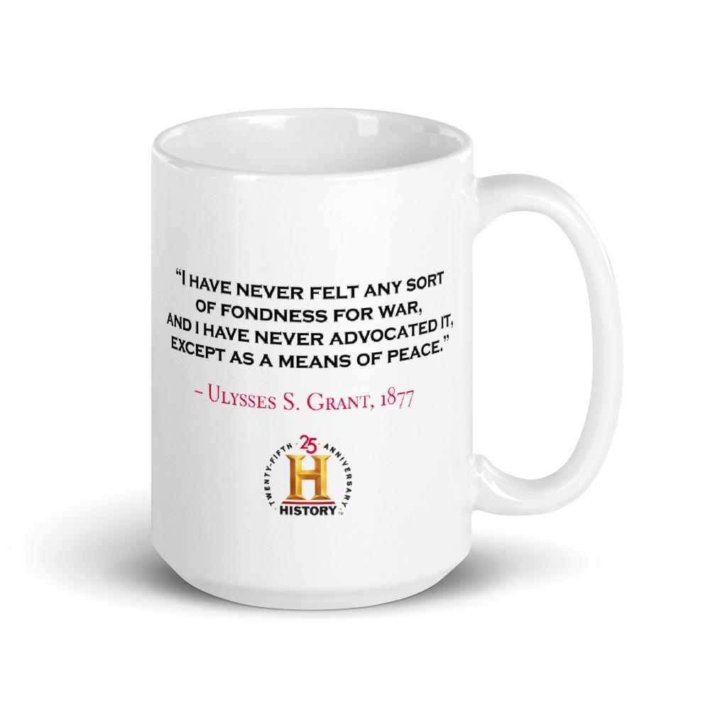 Ulysses S. Grant Fondness For War White Mug