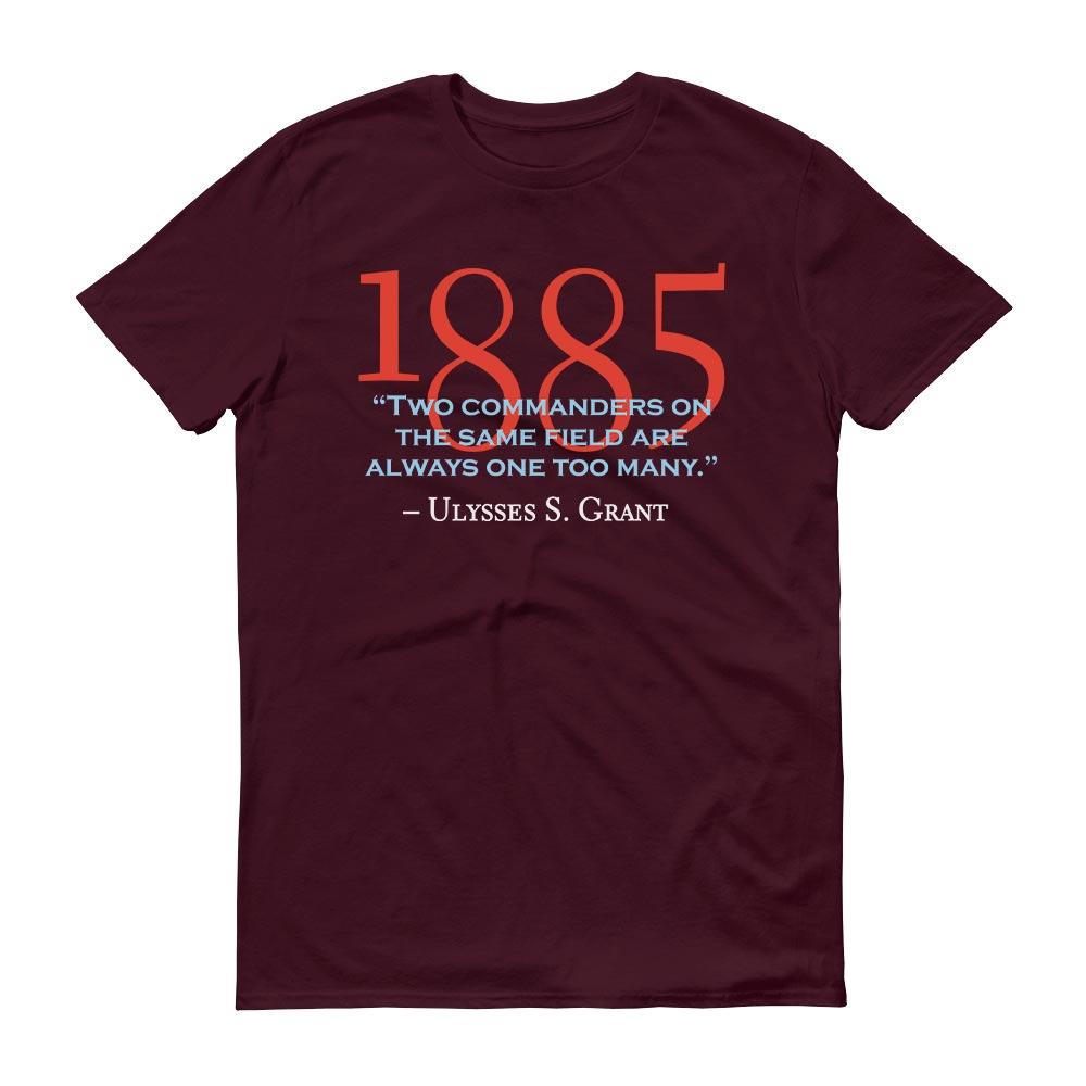 Ulysses S. Grant Two Commanders Quote Adult Short Sleeve T-Shirt