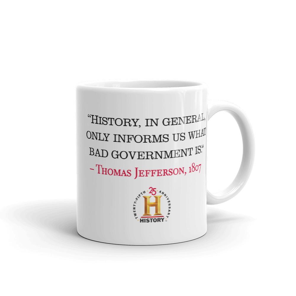 Thomas Jefferson Bad Government White Mug