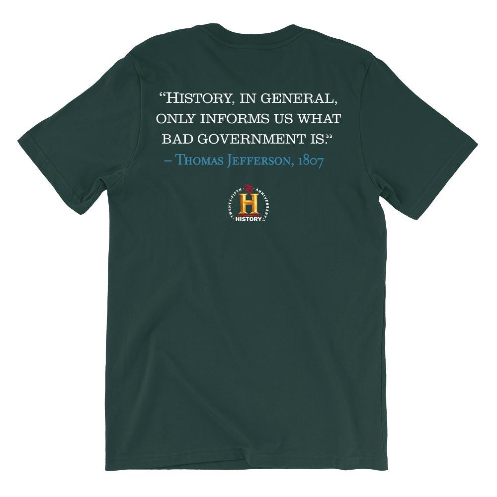 Thomas Jefferson Bad Government Quote and Portrait Adult Short Sleeve T-Shirt
