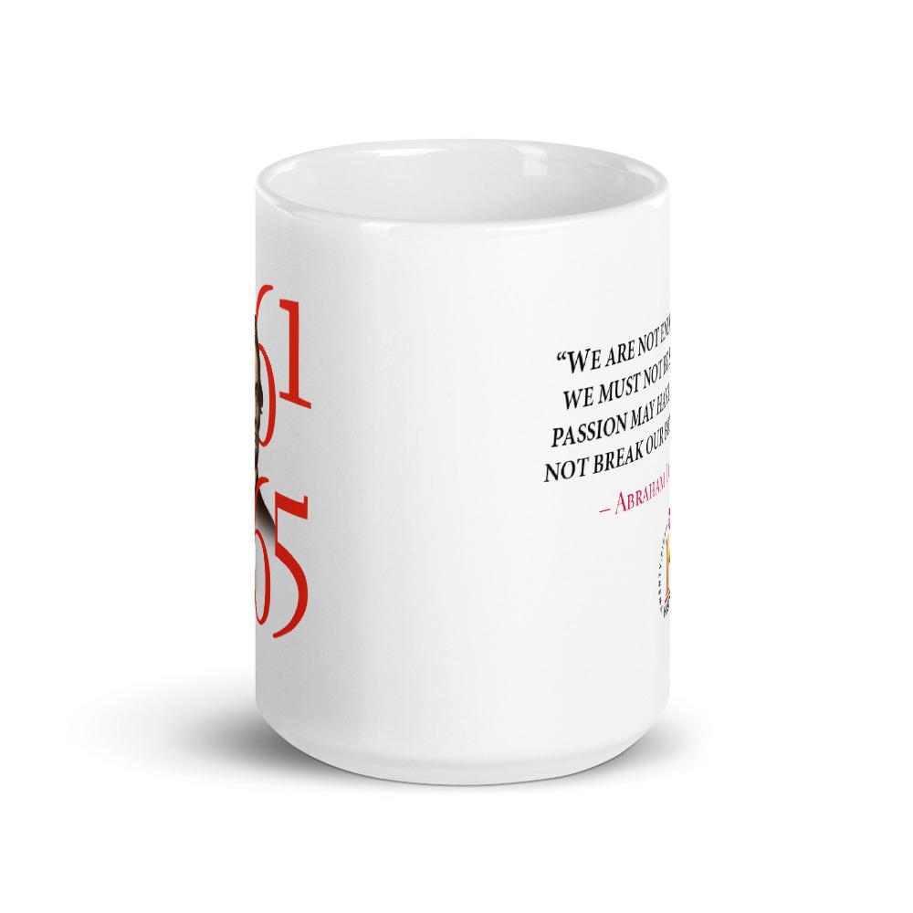 Abraham Lincoln Not Enemies But Friends White Mug