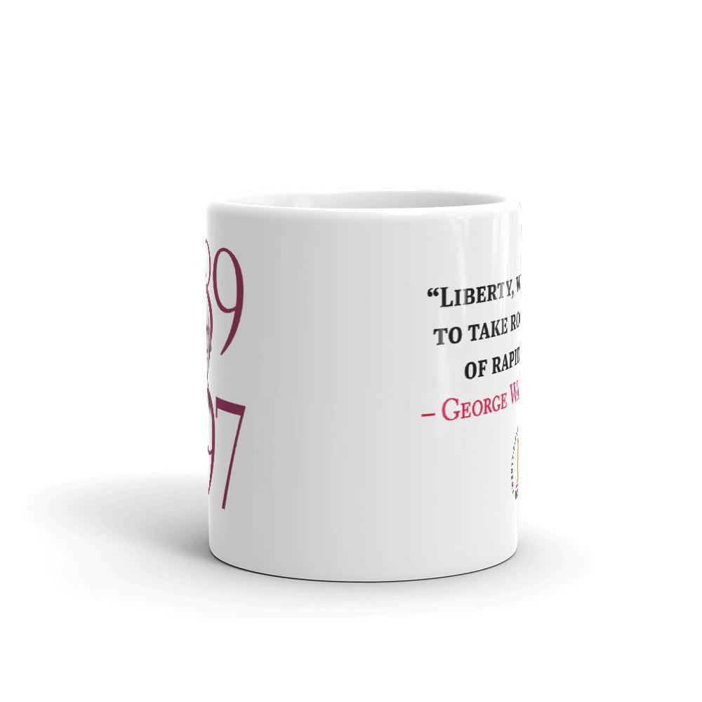 George Washington Liberty When It Begins To Take Root White Mug