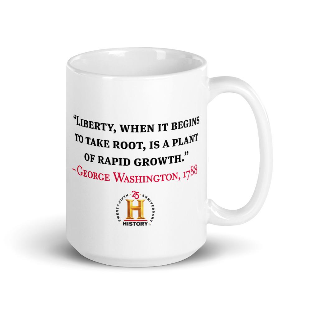 George Washington Liberty When It Begins To Take Root White Mug