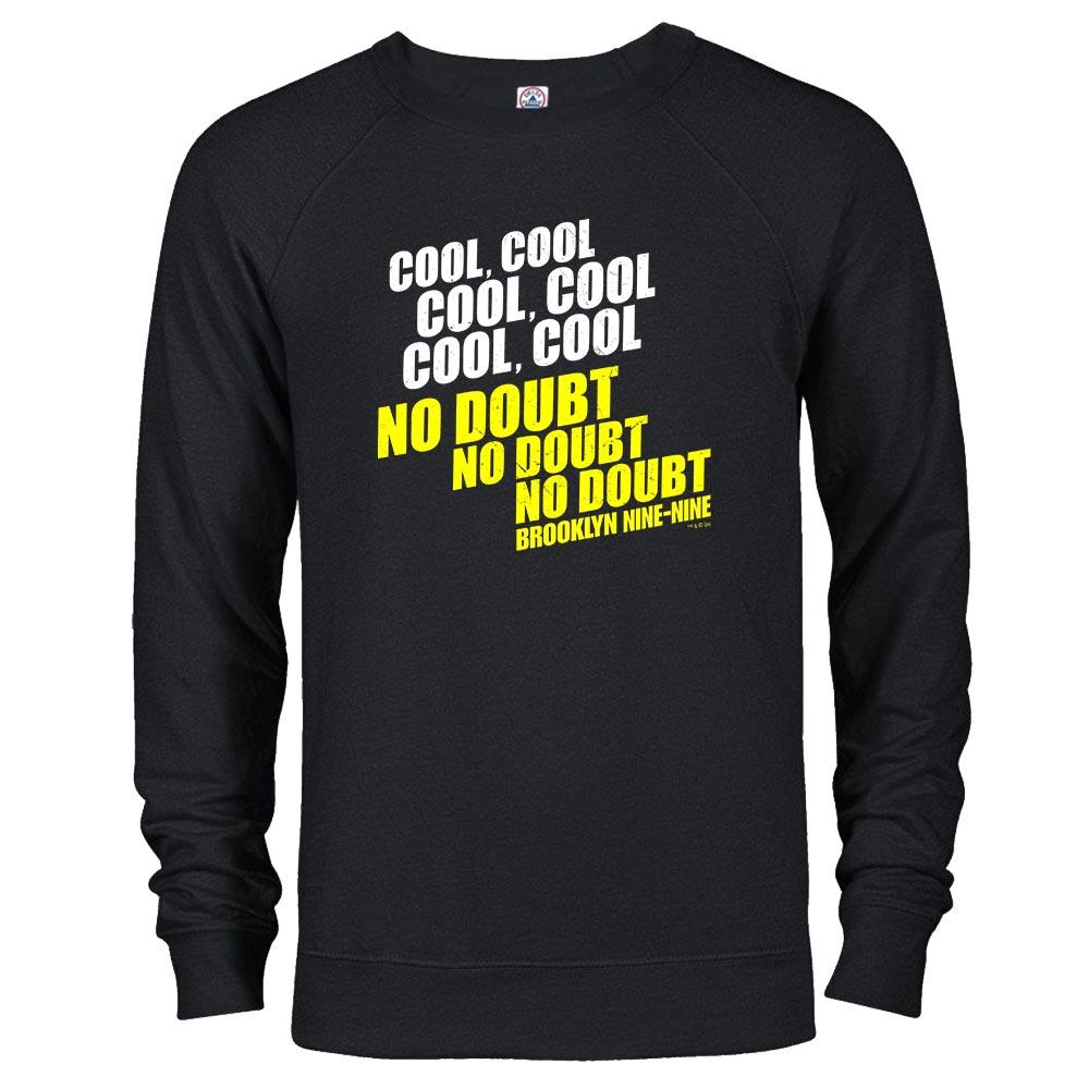 Brooklyn Nine-Nine No Doubt Crew Neck Sweatshirt