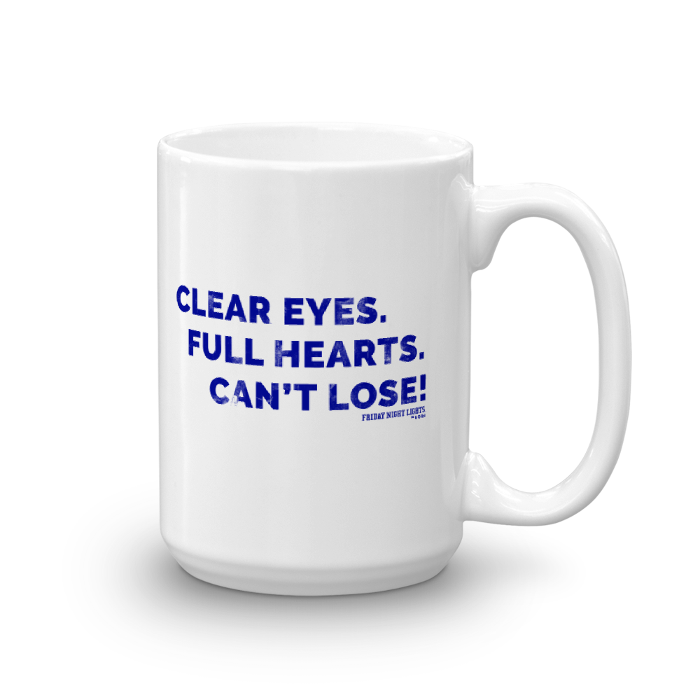 Friday Night Lights Clear Eyes White Mug
