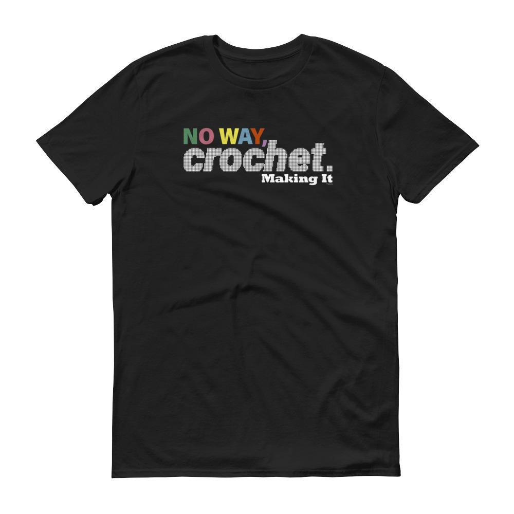 Making It No Way Crochet Men's Short Sleeve T-Shirt