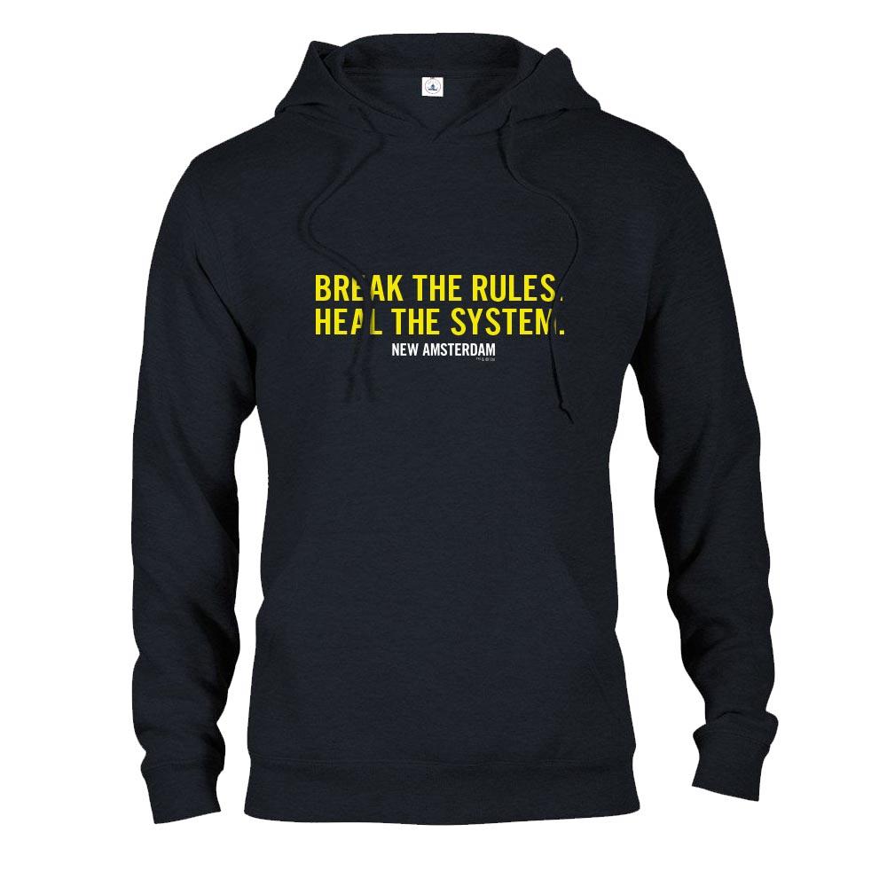New Amsterdam Break the Rules Hooded Sweatshirt