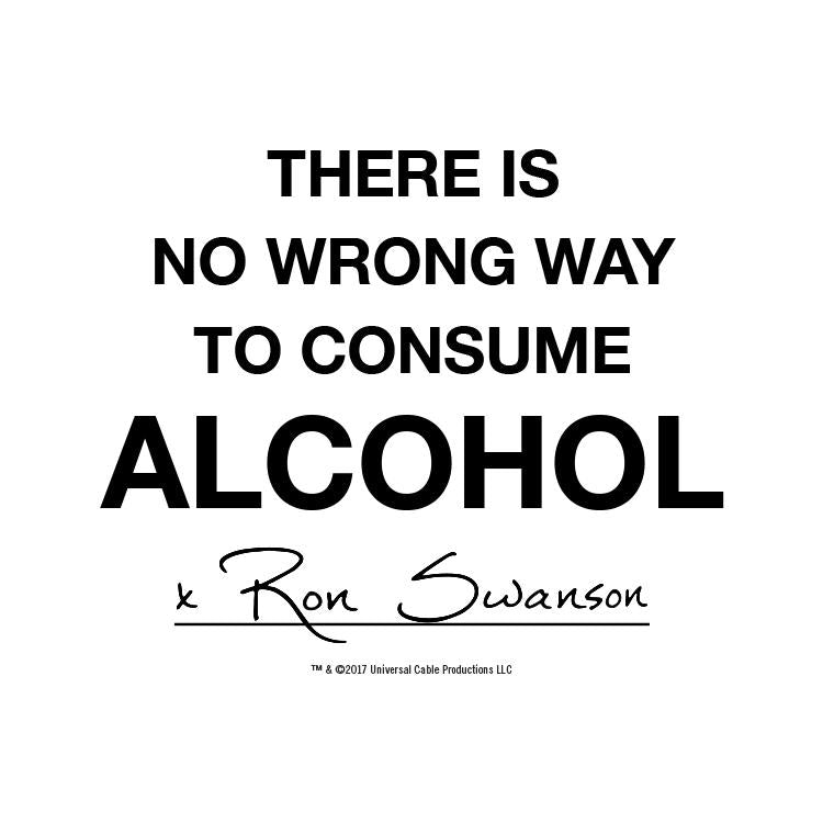 Parks and Recreation No Wrong Way to Consume Alcohol White Mug