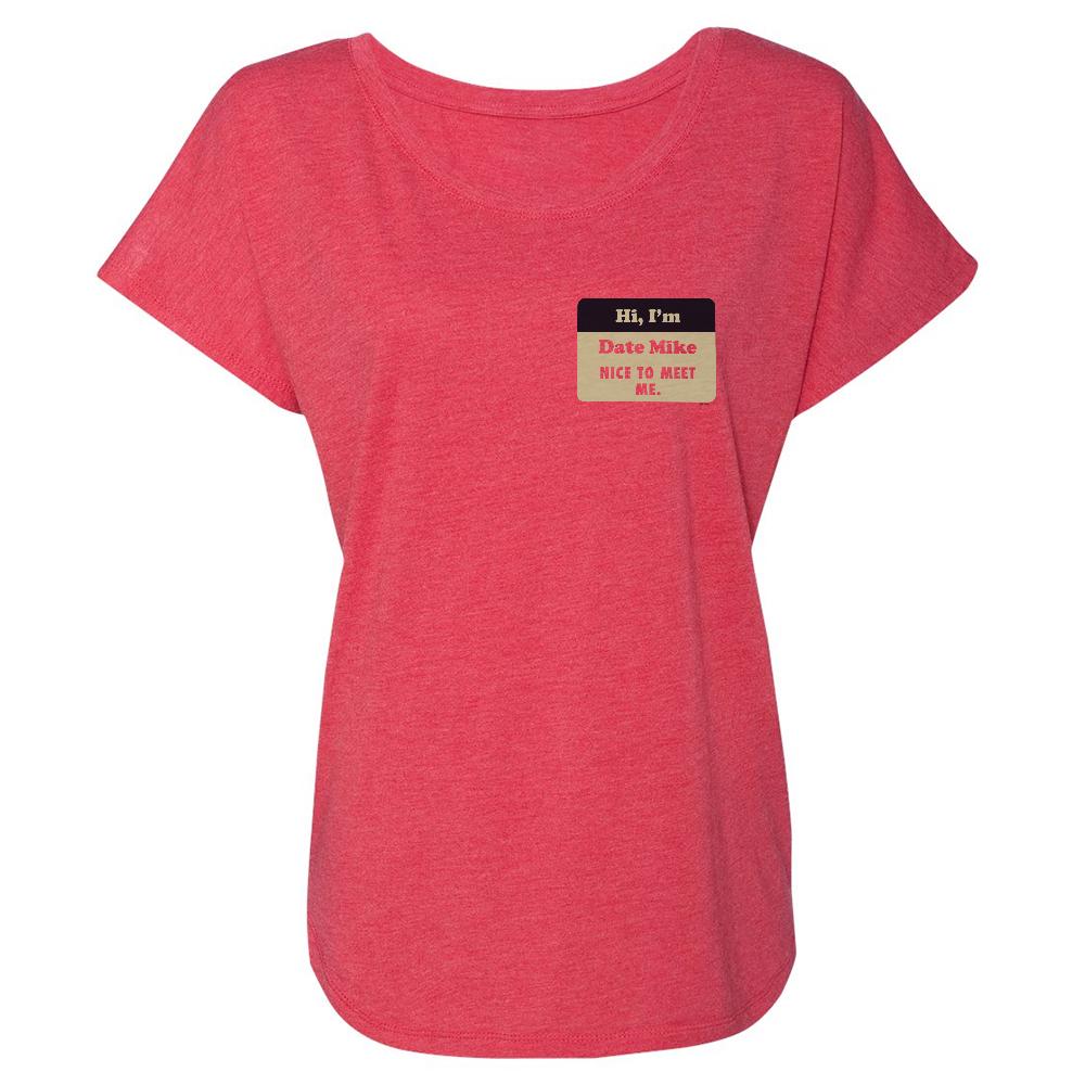 The Office Date Mike Women's Tri-Blend Dolman T-Shirt
