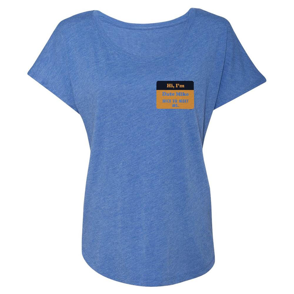 The Office Date Mike Women's Tri-Blend Dolman T-Shirt