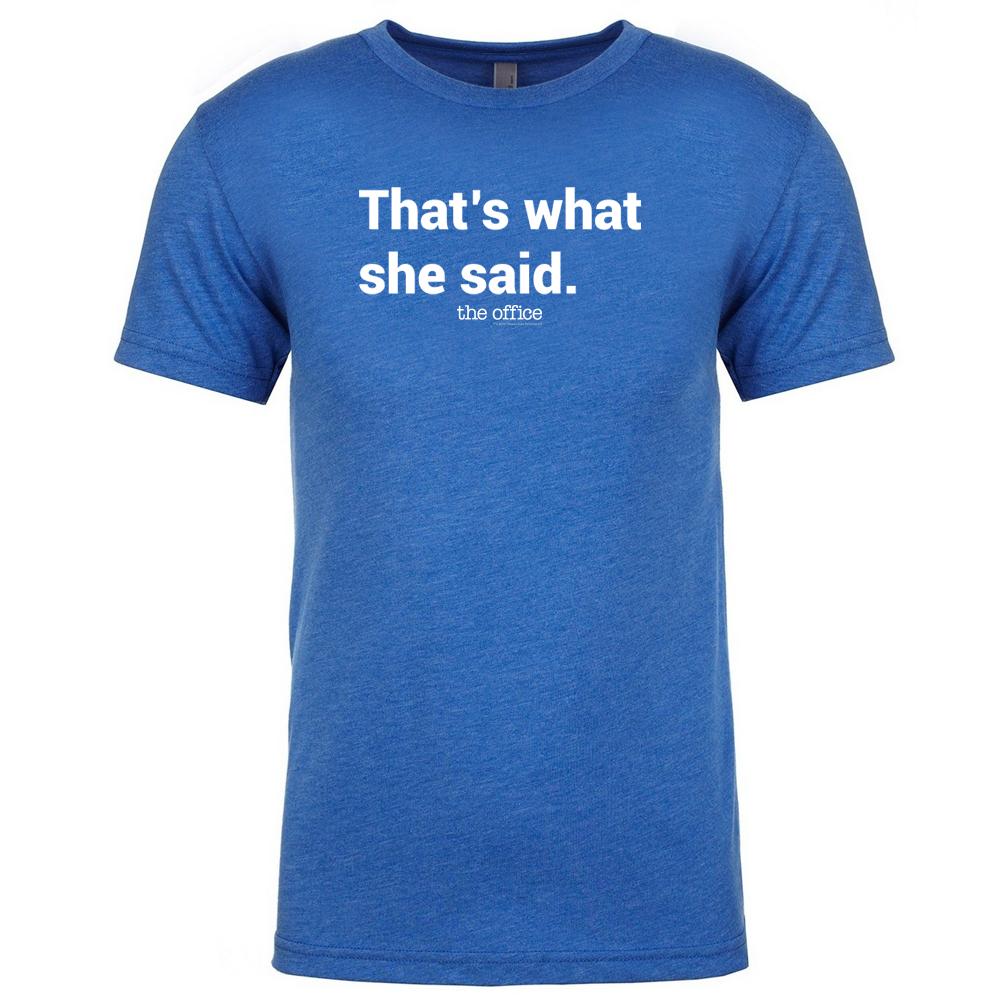 The Office That's What She Said Men's Tri-Blend T-Shirt