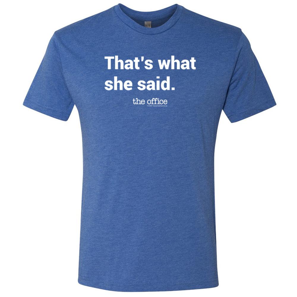 The Office That's What She Said Men's Tri-Blend T-Shirt