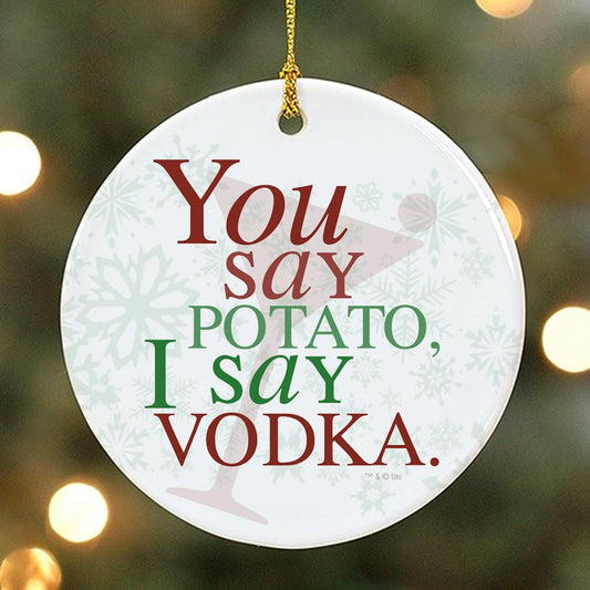 Will & Grace You Say Potato  I Say Vodka Ornament