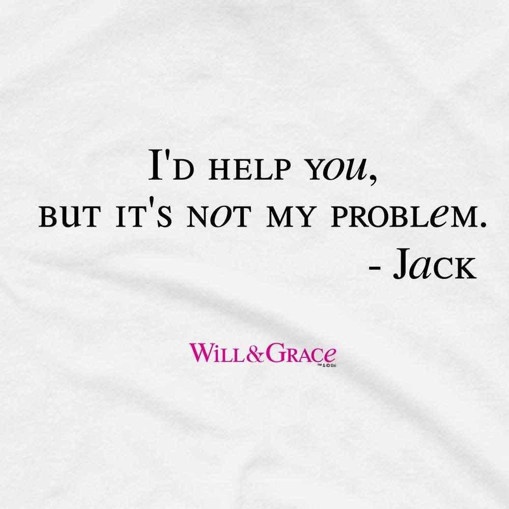 Will & Grace Not My Problem Men's Short Sleeve T-Shirt