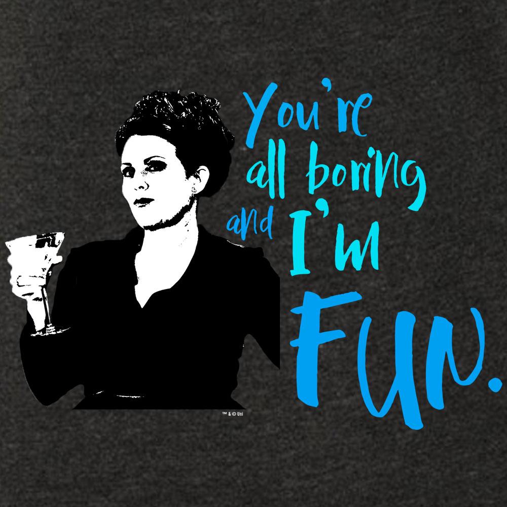 Will & Grace You're All Boring and I'm Fun Men's Tri-Blend Short Sleeve T-Shirt