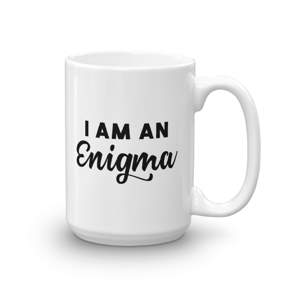 Unbreakable Kimmy Schmidt I am an Enigma White Mug