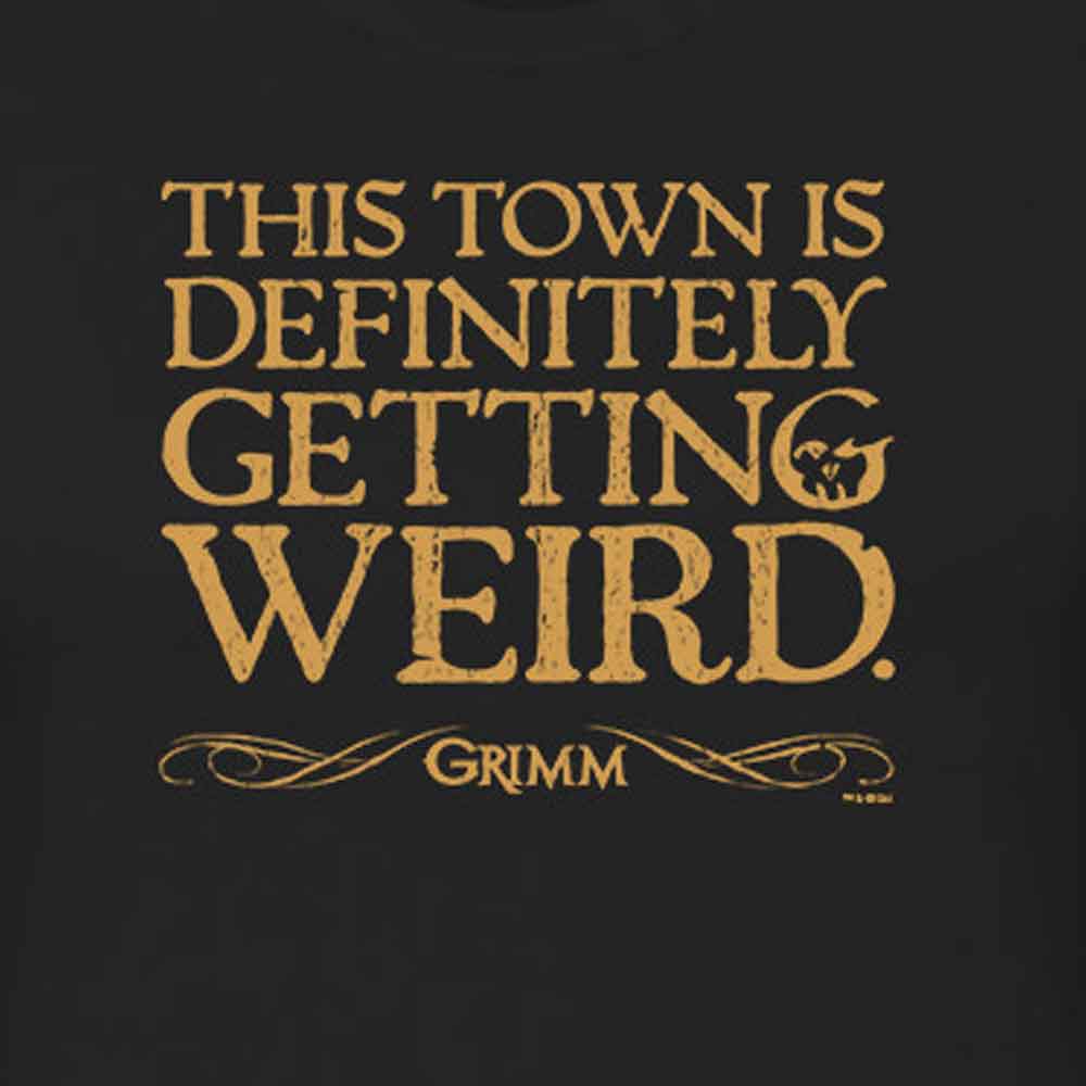 Grimm This Town is Getting Weird Women's Short Sleeve T-Shirt