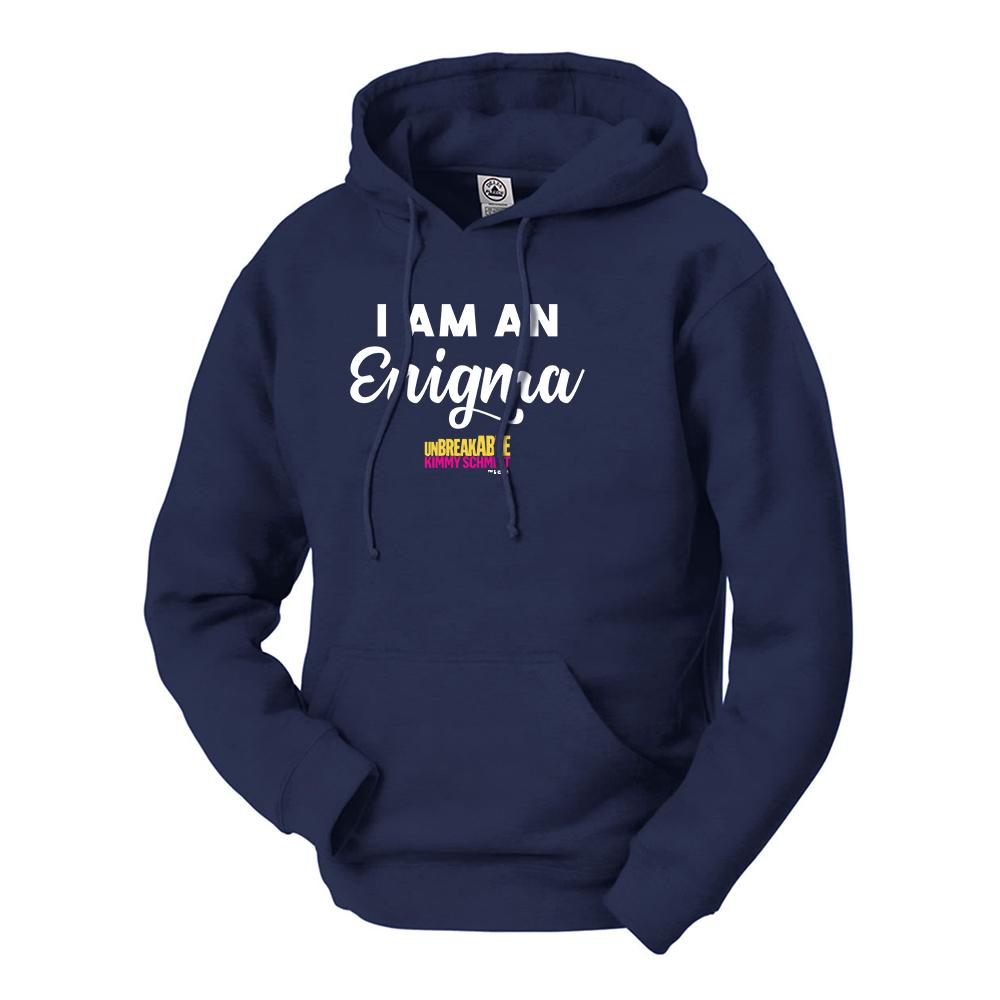 Unbreakable Kimmy Schmidt I am an Enigma Hooded Sweatshirt