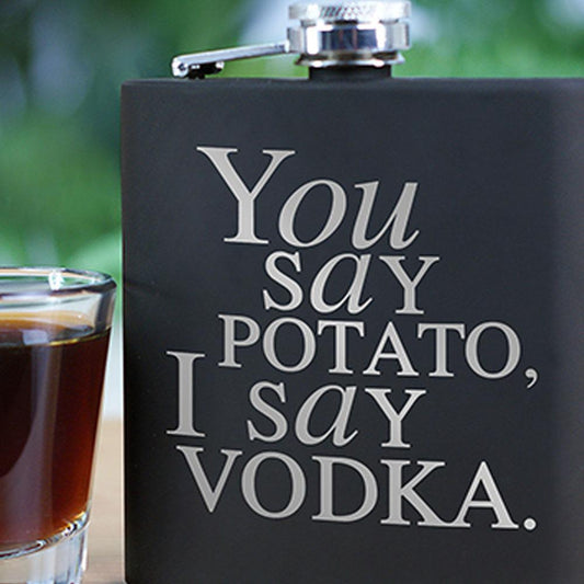 Will & Grace You Say Potato  I Say Vodka Engraved Flask-1