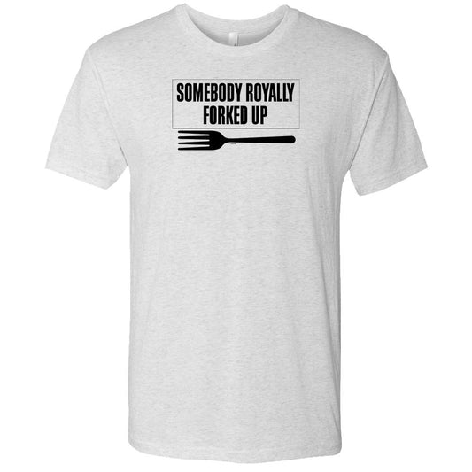 The Good Place Somebody Royally Forked Up Men's Tri-Blend Short Sleeve T-Shirt-2