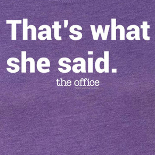 The Office That's What She Said Women's Tri-Blend T-Shirt-1