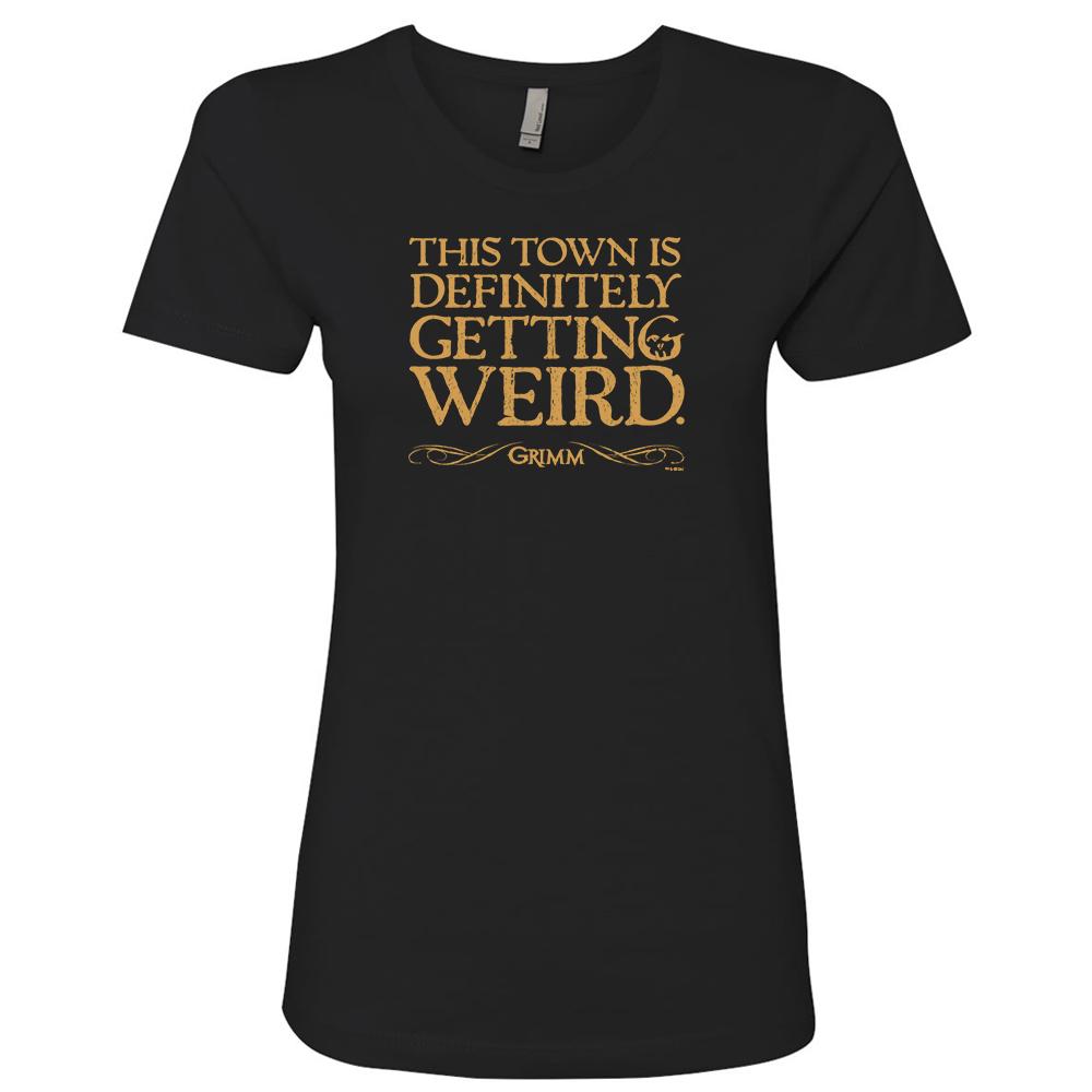 Grimm This Town is Getting Weird Women's Short Sleeve T-Shirt