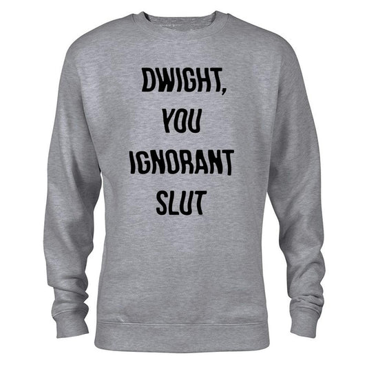 The Office Dwight You Ignorant Slut Crew Neck Sweatshirt-2