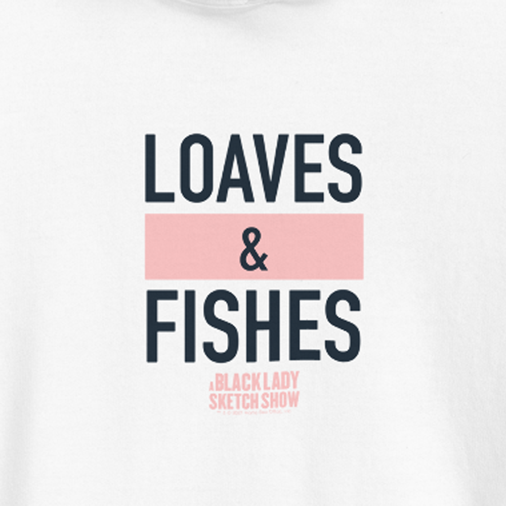 A Black Lady Sketch Show Loaves & Fishes Fleece Hooded Sweatshirt