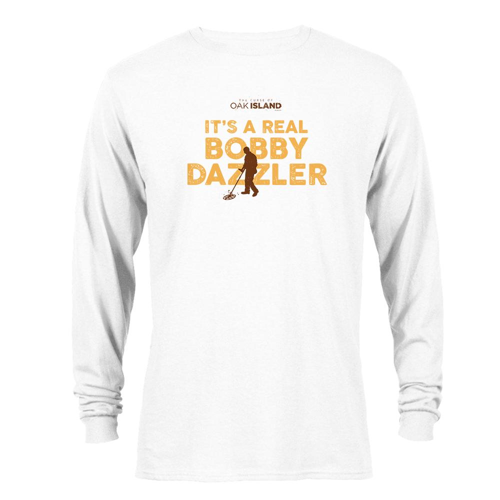 The Curse of Oak Island It's a Real Bobby Dazzler Long Sleeve T-Shirt