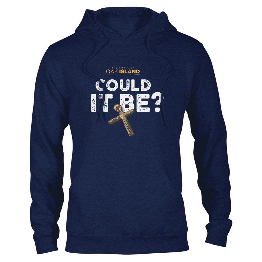 The Curse of Oak Island Could it Be?  Hooded Sweatshirt