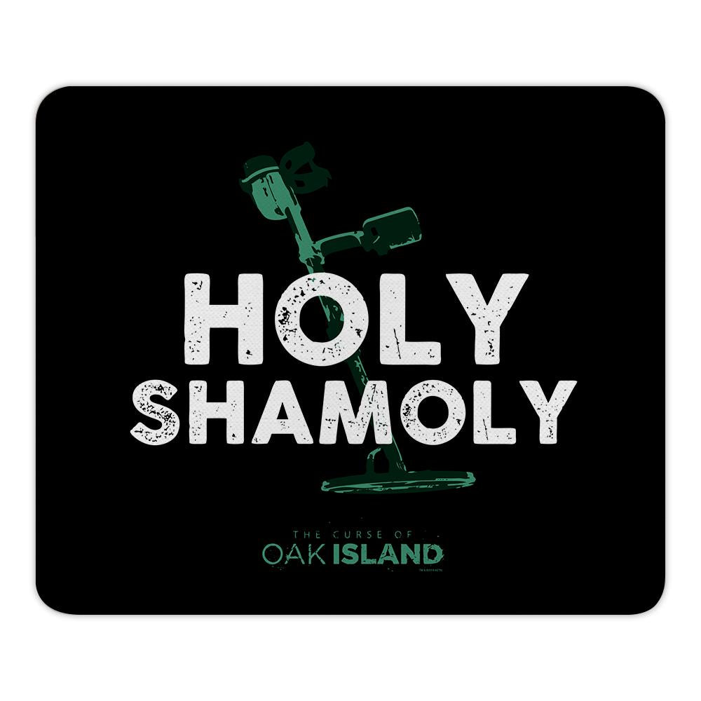 The Curse of Oak Island Holy Shamoly Mouse Pad