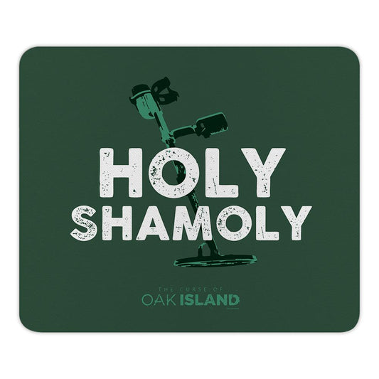 The Curse of Oak Island Holy Shamoly Mouse Pad