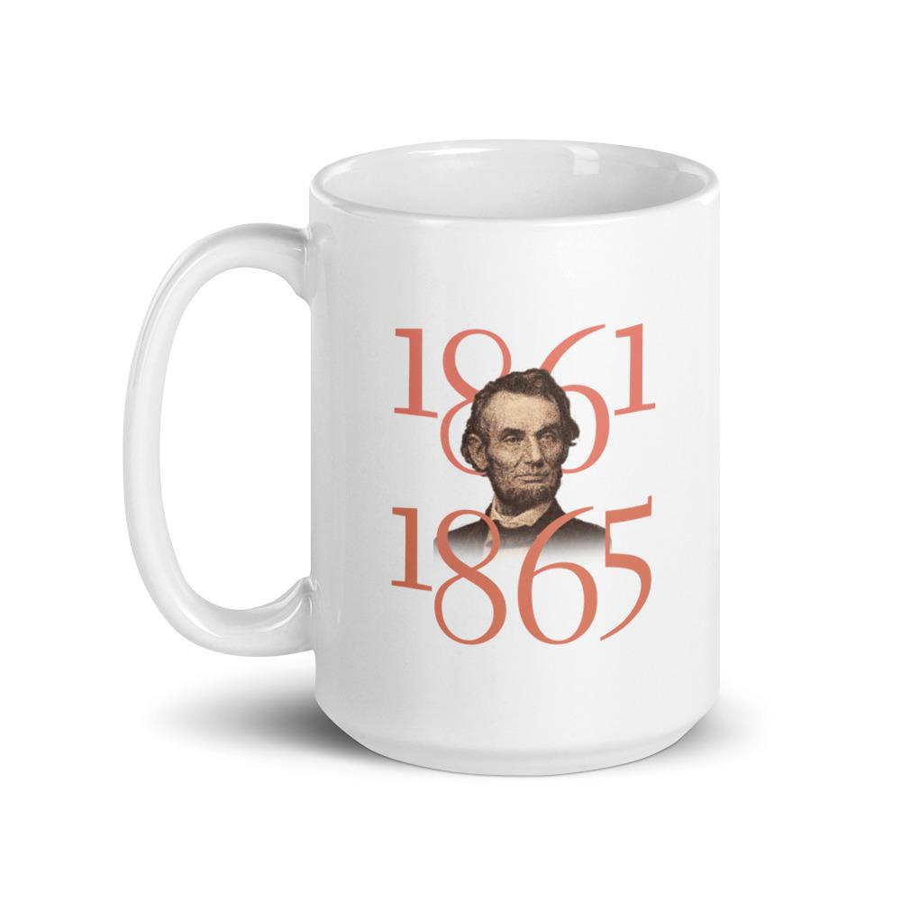 HISTORY Collection Abraham Lincoln As I Would Not Be a Slave White Mug