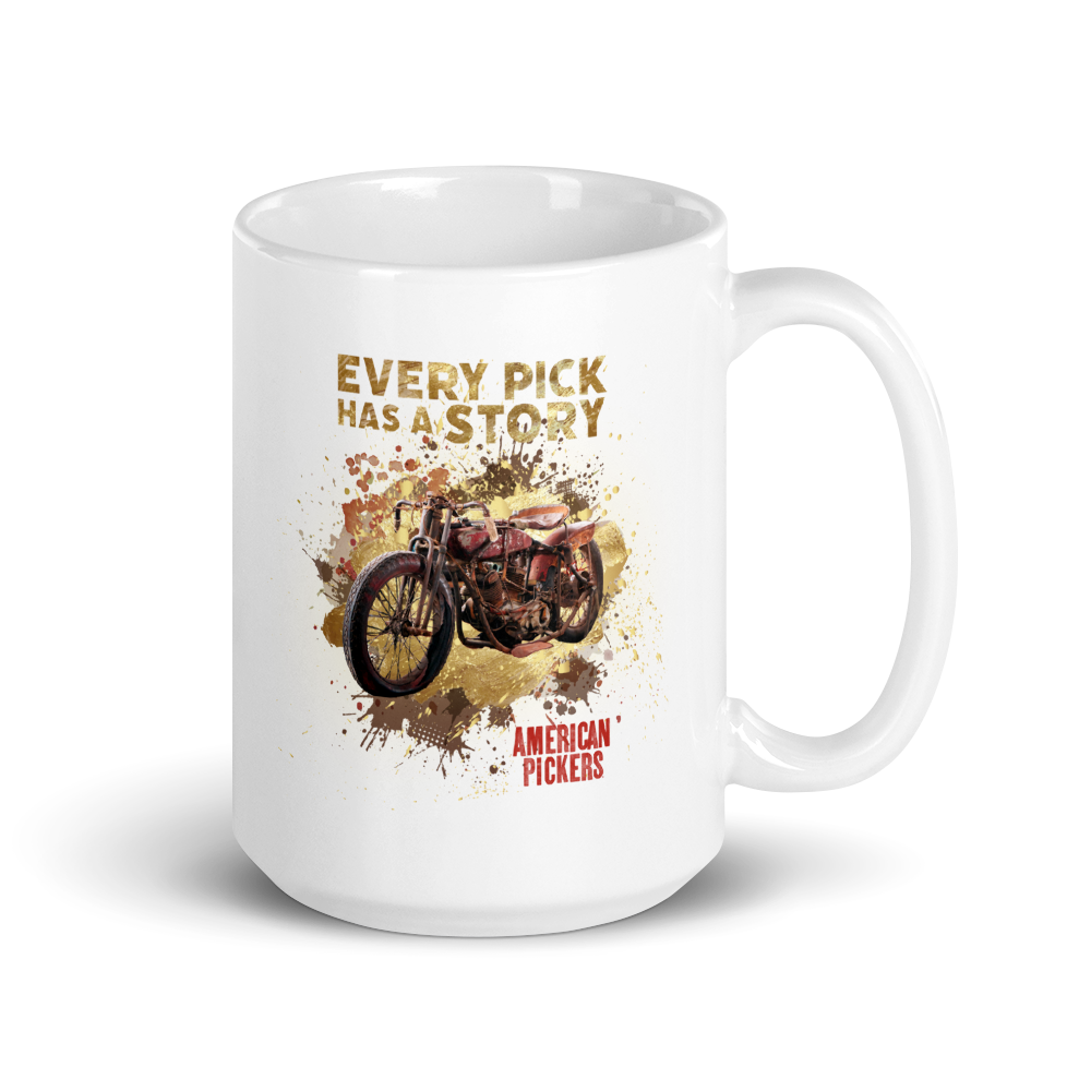 American Pickers Every Pick Has a Story White Mug