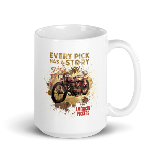 American Pickers Every Pick Has a Story White Mug-5