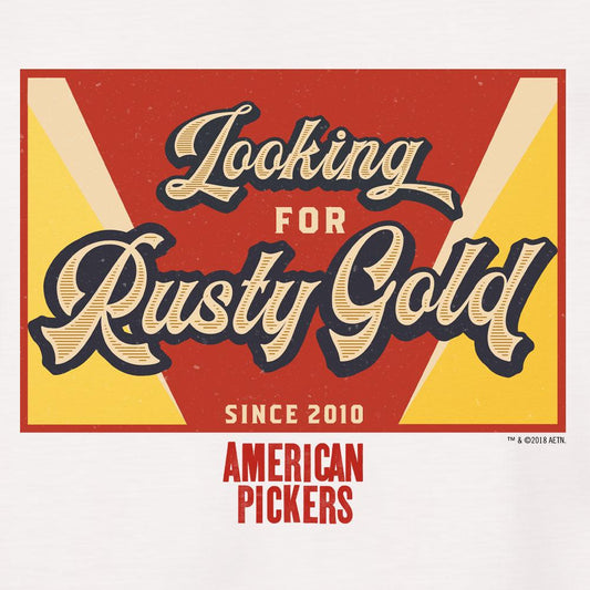 American Pickers Looking for Rusty Gold Long Sleeve T-Shirt-1