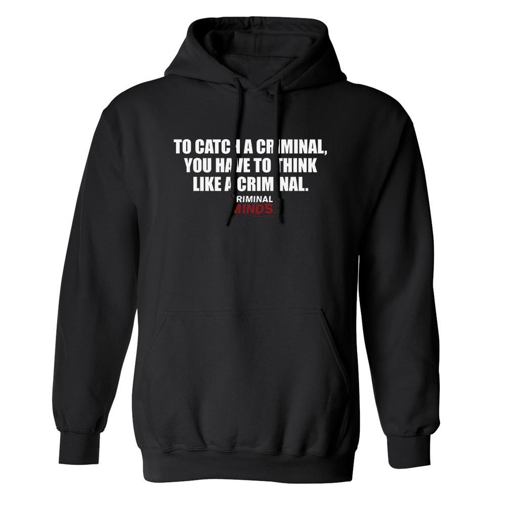 Criminal Minds To Catch a Criminal Fleece Hooded Sweatshirt