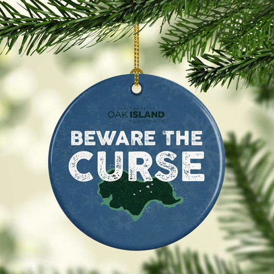 The Curse of Oak Island Beware The Curse Double-Sided Ornament