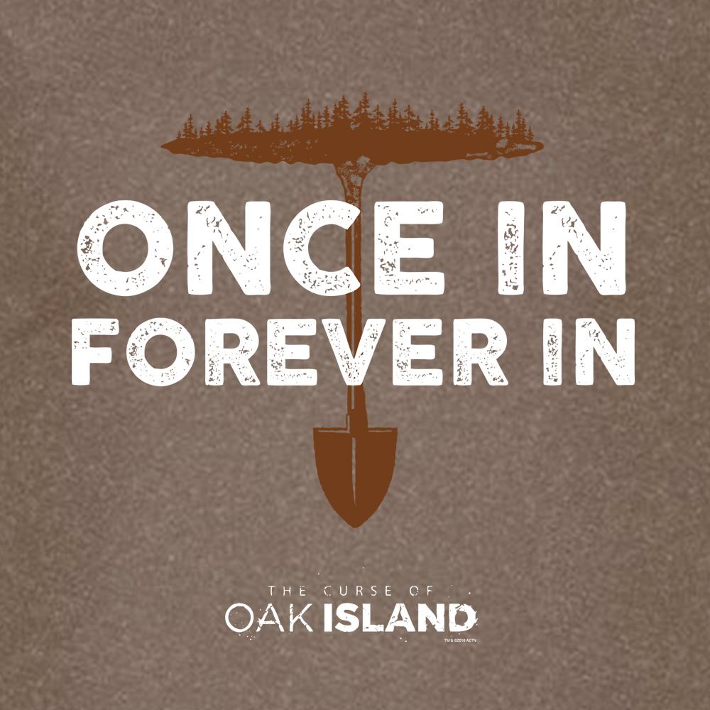 The Curse of Oak Island Once In, Forever In Men's Short Sleeve T-Shirt