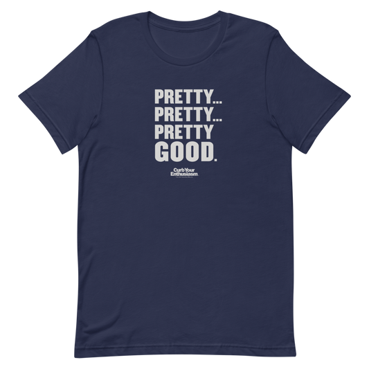 Curb Your Enthusiasm Pretty Pretty Good Adult Short Sleeve T-Shirt-0