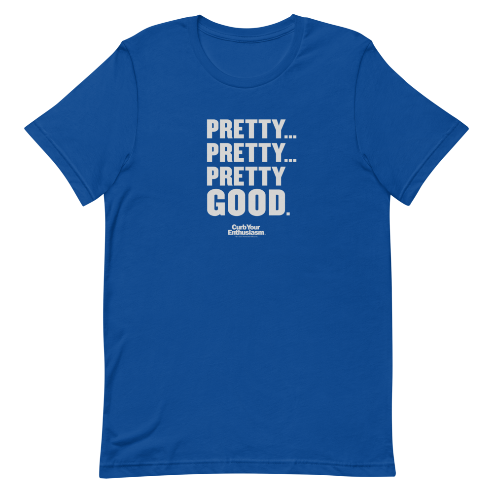 Curb Your Enthusiasm Pretty Pretty Good Adult Short Sleeve T-Shirt