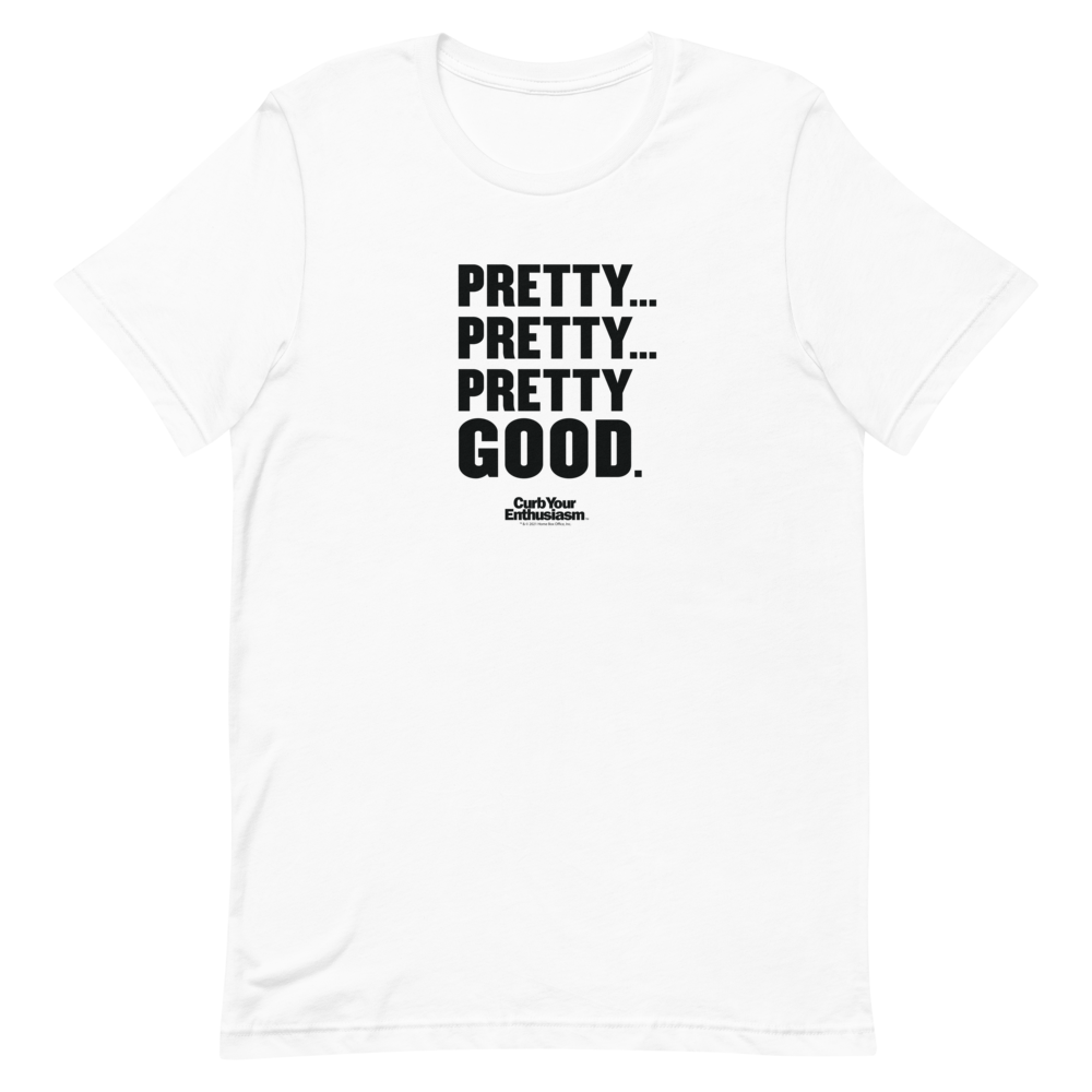 Curb Your Enthusiasm Pretty Pretty Good Adult Short Sleeve T-Shirt